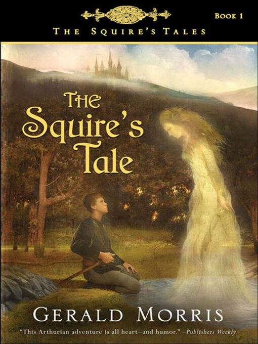 Title details for The Squire's Tale by Gerald Morris - Wait list